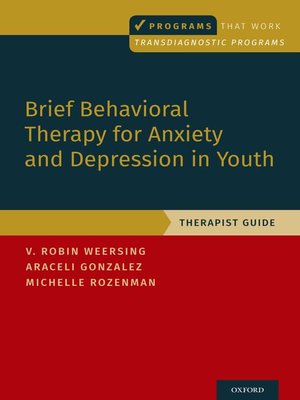 cover image of Brief Behavioral Therapy for Anxiety and Depression in Youth